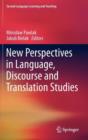 Image for New Perspectives in Language, Discourse and Translation Studies