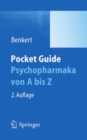 Image for Pocket Guide Psychopharmaka: Von a Bis Z