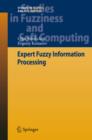 Image for Expert Fuzzy Information Processing