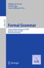 Image for Formal grammar: 14th international conference, FG 2009, Bordeaux, France, July 25-26 2009 : revised selected papers