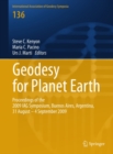Image for Geodesy for planet Earth: proceedings of the 2009 IAG Symposium, Buenos Aires, Argentina, 31 August - 4 September 2009