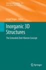 Image for Inorganic 3D structures  : the extended zintl-klemm concept