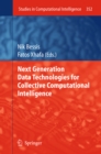 Image for Next Generation Data Technologies for Collective Computational Intelligence : 352