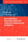 Image for Next Generation Data Technologies for Collective Computational Intelligence