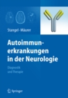 Image for Autoimmunerkrankungen in der Neurologie: Diagnostik und Therapie