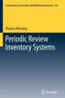 Image for Periodic review inventory systems: performance analysis and optimization of inventory systems within supply chains
