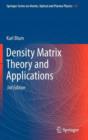 Image for Density Matrix Theory and Applications
