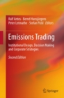 Image for Emissions trading: institutional design, decision making and corporate strategies