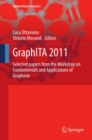 Image for GraphITA 2011: Selected papers from the Workshop on Fundamentals and Applications of Graphene