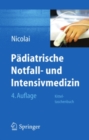 Image for Padiatrische Notfall- Und Intensivmedizin: Kitteltaschenbuch