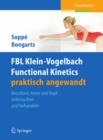 Image for FBL Klein-Vogelbach Functional Kinetics praktisch angewandt: Brustkorb, Arme und Kopf untersuchen und behandeln