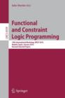 Image for Functional and Constraint Logic Programming : 19th International Workshop, WFLP 2010, Madrid, Spain, January 17, 2010. Revised Selected Papers