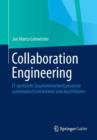 Image for Collaboration Engineering : IT-gestutzte Zusammenarbeitsprozesse systematisch entwickeln und durchfuhren
