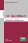 Image for The future internet: Future Internet Assembly 2011 : achievements and technological promises : 6656