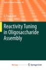 Image for Reactivity Tuning in Oligosaccharide Assembly