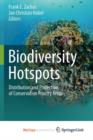 Image for Biodiversity Hotspots : Distribution and Protection of Conservation Priority Areas