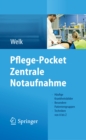 Image for Pflege-Pocket Zentrale Notaufnahme: Haufige Krankheitsbilder - Besondere Patientengruppen - Techniken von A bis Z