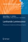 Image for Lanthanide luminescence: photophysical, analytical and biological aspects