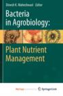 Image for Bacteria in Agrobiology: Plant Nutrient Management