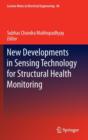 Image for New Developments in Sensing Technology for Structural Health Monitoring