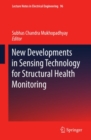 Image for New developments in sensing technology for structural health monitoring