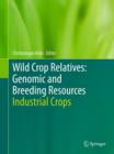 Image for Wild crop relatives: genomic and breeding resources. (Industrial crops)