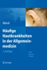 Image for Haufige Hautkrankheiten in der Allgemeinmedizin: Klinik, Diagnose, Therapie