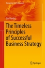 Image for The Timeless Principles of Successful Business Strategy : 0