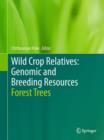 Image for Wild crop relatives  : genomic and breeding resources,: Forest trees