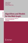 Image for Algorithms and models for the web graph: 8th international workshop, WAW 2011, Atlanta, GA, USA, May 27-29, 2011 : proceedings