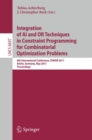 Image for Integration of AI and OR techniques in constraint programming for combinatorial optimization problems: 8th International Conference, CPAIOR 2011, Berlin, Germany, May 23-27, 2011 : proceedings : 6697