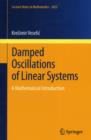 Image for Damped Oscillations of Linear Systems