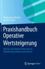 Image for Praxishandbuch Operative Wertsteigerung : Wie Top-Entscheider Potenziale Zur Optimierung Erkennen Und Nutzen