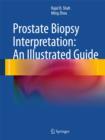 Image for Prostate Biopsy Interpretation: An Illustrated Guide
