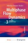 Image for Multiphase Flow Dynamics 3 : Thermal Interactions