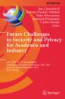 Image for Future challenges in security and privacy for academia and industry: : 26th IFIP TC 11 International Information Security Conference SEC 2011, Lucerne, Switzerland, June 7 - 9, 2011 : proceedings : 354