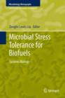 Image for Microbial stress tolerance for biofuels  : systems biology