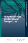 Image for Wilful Misconduct in International Transport Law