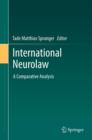 Image for International neurolaw: a comparative analysis