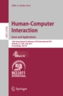 Image for Human-Computer Interaction: Users and Applications: 14th International Conference, HCI International 2011, Orlando, FL, USA, July 9-14, 2011, Proceedings, Part IV : 6764