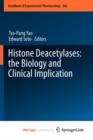 Image for Histone Deacetylases: the Biology and Clinical Implication