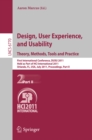 Image for Design, User Experience, and Usability. Theory, Methods, Tools and Practice: First International Conference, DUXU 2011, Held as Part of HCI International 2011, Orlando, FL, USA, July 9-14, 2011, Proceedings, Part II : 6770