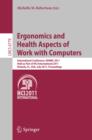 Image for Ergonomics and Health Aspects of Work with Computers: International Conference, EHAWC 2011, held as part of HCI International 2011, Orlando, FL, USA, July 9-14, 2011 proceedings