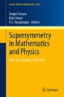 Image for Supersymmetry in mathematics and physics: UCLA Los Angeles, USA 2010
