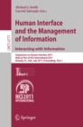 Image for Human Interface and the management of information: interacting with information : Symposium on Human Interface 2011 : held as part of HCI International 2011, Orlando, FL, USA, July 9-14, 2011 : proceedings : 6771-6772