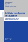 Image for Artificial Intelligence in Education: 15th International Conference, AIED 2011, Auckland, New Zealand June 28 - July 2011