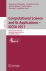 Image for Computational Science and Its Applications - ICCSA 2011: International Conference,Santander, Spain, June 20-23, 2011. Proceedings, Part IV