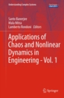 Image for Applications of chaos and nonlinear dynamics in engineering. : Volume 1
