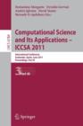 Image for Computational Science and Its Applications - ICCSA 2011 : International Conference,Santander, Spain, June 20-23, 2011. Proceedings, Part III