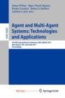 Image for Agent and Multi-Agent Systems: Technologies and Applications : 5th KES International Conference, KES-AMSTA 2011, Manchester, UK, June 29 -- July 1, 2011, Proceedings